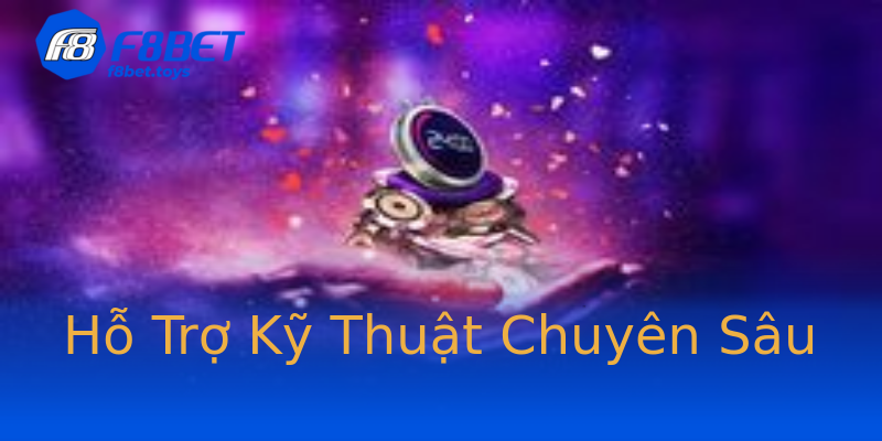 Hỗ Trợ Kỹ Thuật Chuyên Sâu Hỗ Trợ Kỹ Thuật Chuyên Sâu