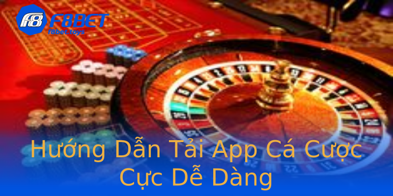 Hướng Dẫn Tải App Cá Cược Cực Dễ Dàng Hướng Dẫn Tải App Cá Cược Cực Dễ Dàng
