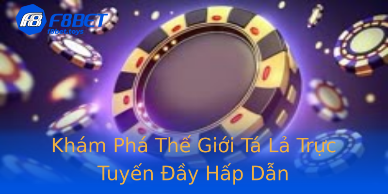 Khám Phá Thế Giới Tá Lả Trực Tuyến Đầy Hấp Dẫn Khám Phá Thế Giới Tá Lả Trực Tuyến Đầy Hấp Dẫn