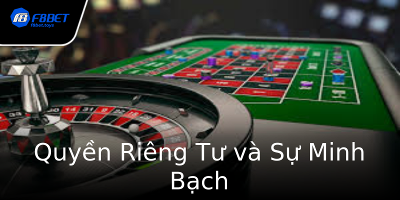 Quyền Riêng Tư và Sự Minh Bạch Quyền Riêng Tư và Sự Minh Bạch