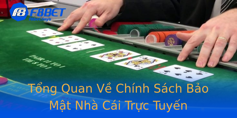 Tổng Quan Về Chính Sách Bảo Mật Nhà Cái Trực Tuyến Tổng Quan Về Chính Sách Bảo Mật Nhà Cái Trực Tuyến
